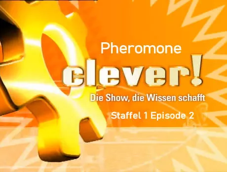Pheromone-Sat1-Clever-Die-Show-die-Wissen-schafft